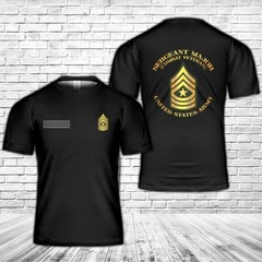 Custom Name US Army – Sergeant Major – SGM – Combat Veteran 3D shirt Size S-5XL