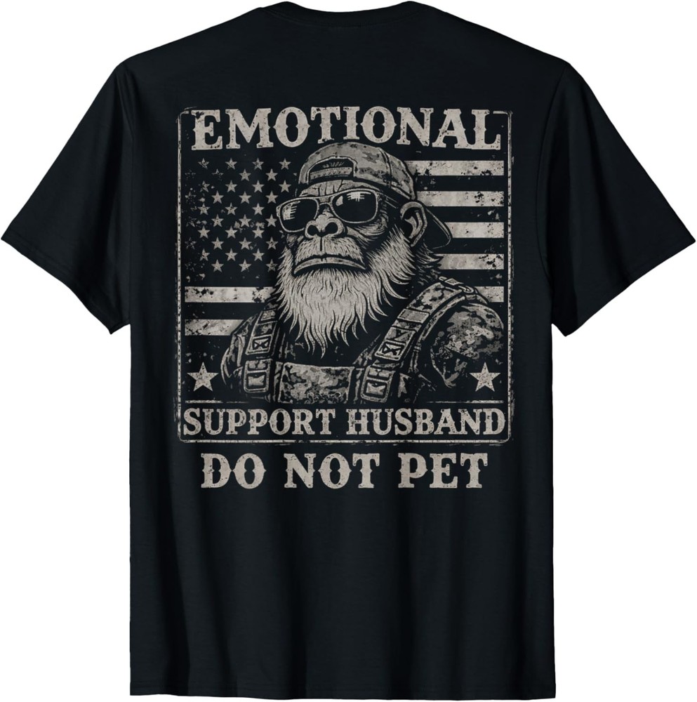 Emotional Support Husband Do Not Pet Funny Monkey (ON Back) T-Shirt