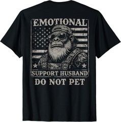 Emotional Support Husband Do Not Pet Funny Monkey (ON Back) T-Shirt