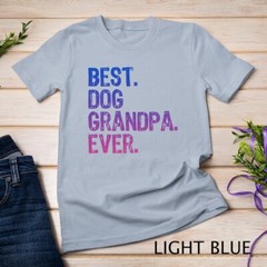 Best Dog Grandpa Ever Gift Father’s Day Funny Unisex T-shirt