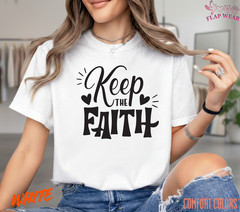 Unisex Keep The Faith T-Shirt, Men T shirt,Women T shirt Gift ReligionTop