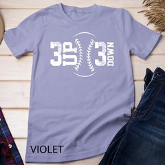 3 UP 3 Down Baseball T-Shirt Unisex T-shirt