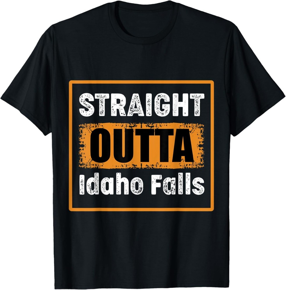 Straight Outta Idaho Falls Idaho USA Retro Distressed Humor T-Shirt