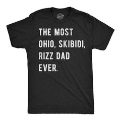 Mens Funny T Shirts The Most Ohio Skibidi Rizz Dad Ever Internet Meme Graphic