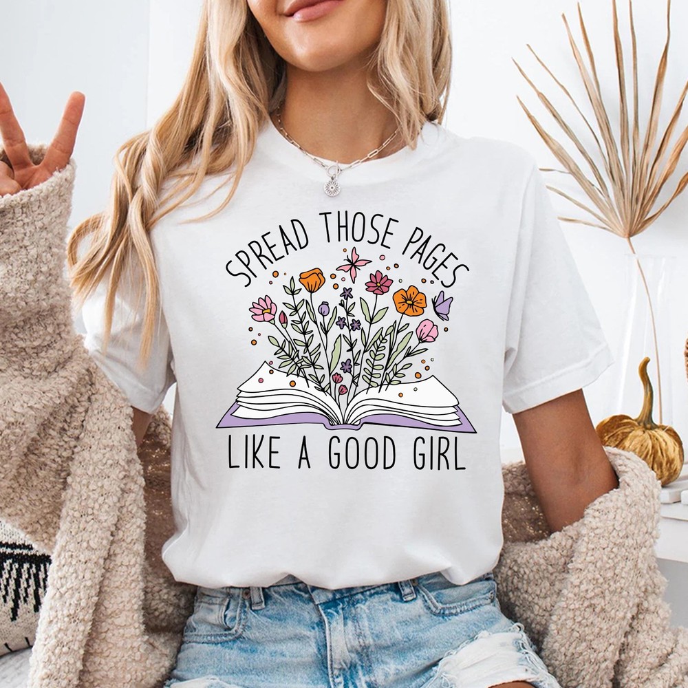 Funny Book Lover Shirt Spread Those Pages Reading Gift Floral Book Tee