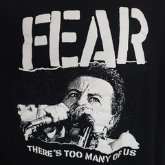 FEAR T Shirt Mens Size 3XL Black Theres Too Many Of Us Hardcore Punk Band Tee