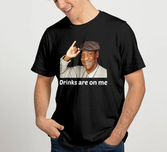 Bill Cosby Drinks are On Me T-Shirt, Bill Cosby Look Shirt Size S-3XL