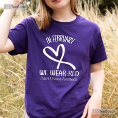 Heart Disease Awareness Month T-Shirt In February We Wear Red Shirt