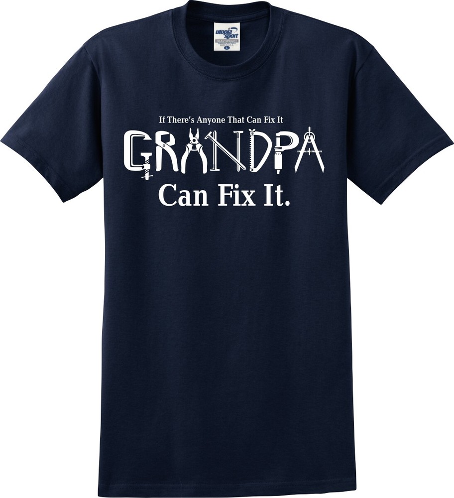 If Anyone Can Fix It Grandpa Can Fix It Unisex T-Shirt (S-5X)