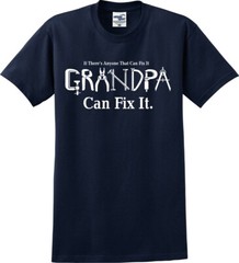 If Anyone Can Fix It Grandpa Can Fix It Unisex T-Shirt (S-5X)
