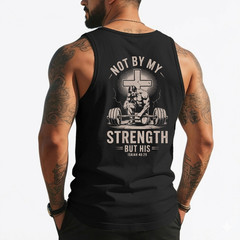 Christian Workout Not By My Strength But His Men’s Gym (On Back) Tank Top