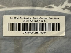 M – Civil Regime Get Off My Dih American Classic Oversized Tee In Black IN HAND✅