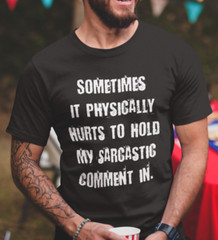 Humorous Sarcastic Comment Rude Graphic Novelty Offensive Funny T Shirt