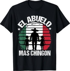 El Abuelo Mas Chingon Grandpa Mexico T-Shirt