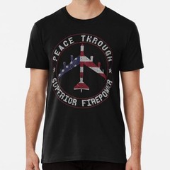 Peace Through Superior Firepower B 52 Stratofortress Design S-5XL USA T-Shirt