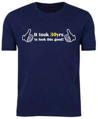 30th BIRTHDAY T-Shirt / It Took 30yrs / Funny / Party / Unisex / Xmas / Size M