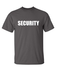 Security Printed Sarcastic Humor Graphic Super Soft Ring Spun Funny T Shirt