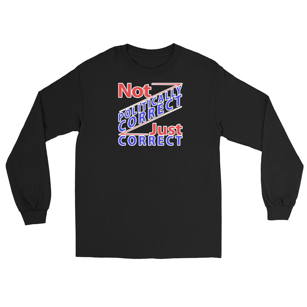 Anti Woke T-Shirt Politically Incorrect T-Shirt Free Speech Mens LS T Shirt