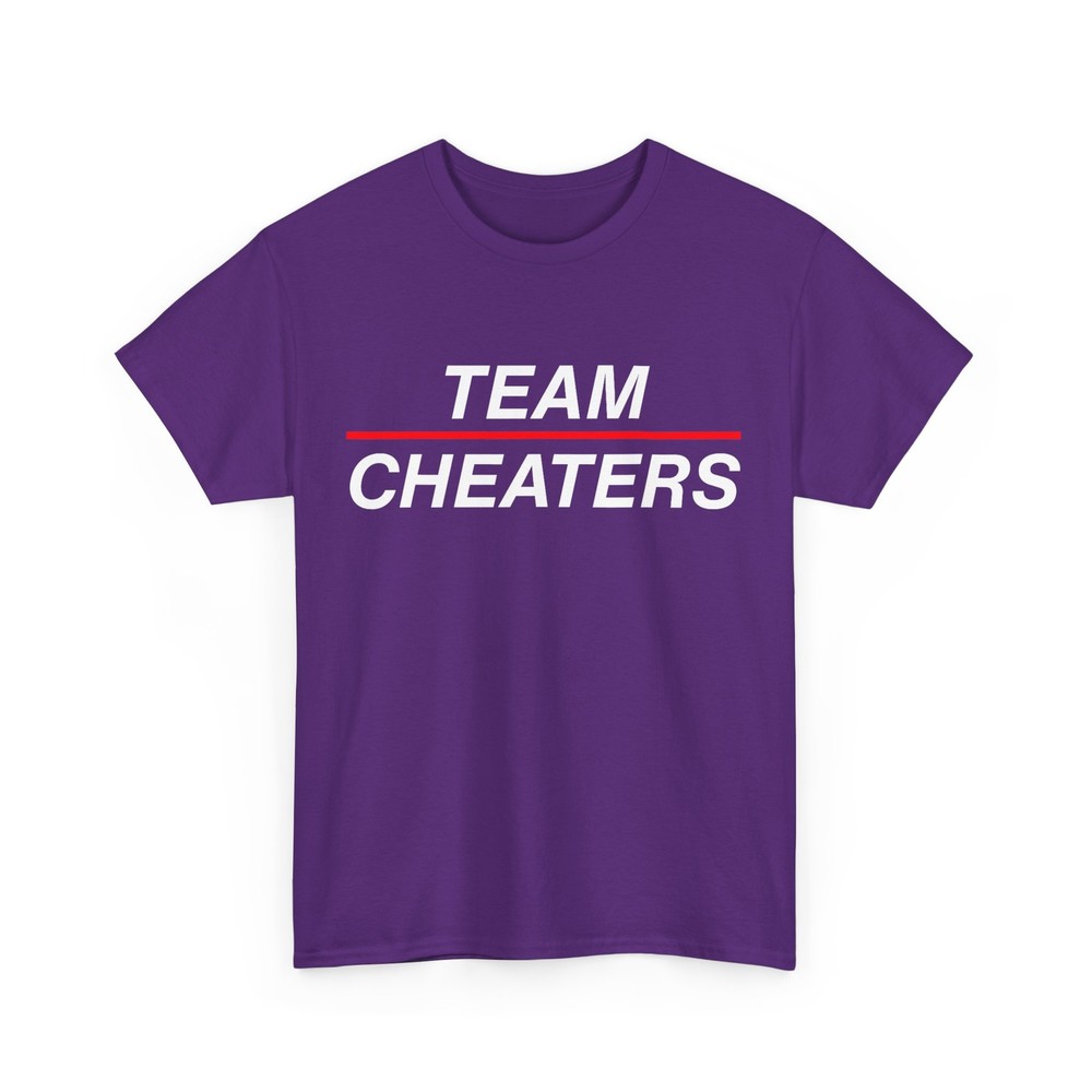 Team Cheaters Funny Women Men T-Shirt