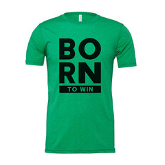 Born To Win Christian Graphic Tee For Men And Women Unisex Crewneck Shirt Casual