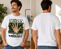Dad Is An Honor Papa Is Priceless Graphic T-Shirt White Men’s Short Sleeve