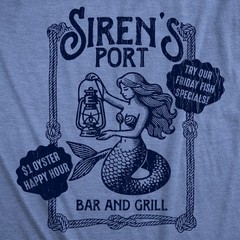 Mens Funny T Shirts Sirens Port Bar and Grill Sarcastic Mermaid Graphic Novelty
