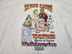 1999 Saving Babies Together 2XL March of Dimes WalkAmerica Dpt Health t-shirt