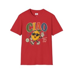 Ciao Positive Engaging Character T-Shirt Fun Gift La Dolce Vita Have Nice Day