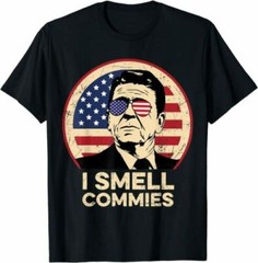 Ronald Reagan, I Smell Commies Patriotic American President T-Shirt