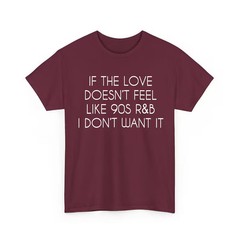 If The Love Doesnt Feel Like RNB Comfort