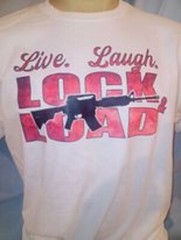 Live Laugh Lock & Load Custom Created Tshirt NEW S M L XL 2XL 3XL 4XL Trending