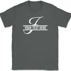 Letter F Monogram Your Text Here Custom T-Shirt Personalize Family Tee