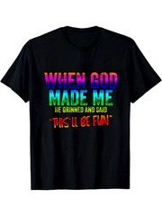 Funny ‘When God Made Me’ Quote T-Shirt – Soft Cotton, Casual Fit, Machine Wash