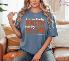 Unisex For We Live By Faith T-Shirt, Men T shirt,Women T shirt Gift ReligionTop