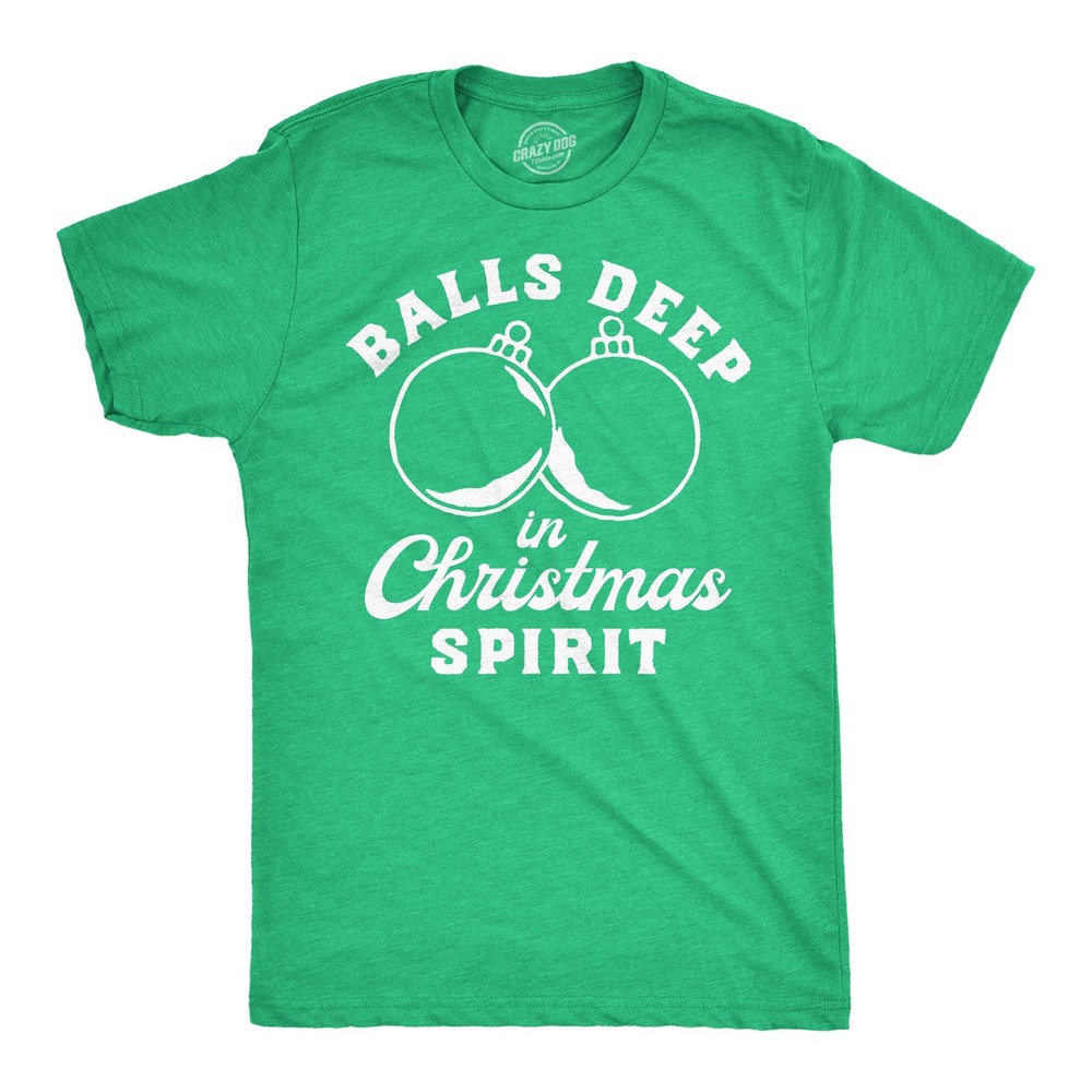 Mens Funny T Shirts Balls Deep In Christmas Spirit Sarcastic Ornament Graphic