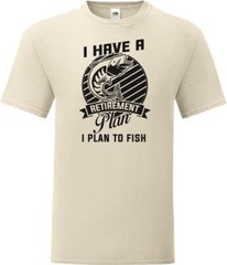 Fishing Retirement Plan Humour Novelty T Shirt Various Colours And Sizes