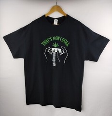 Adult Men’s “Thats How I Roll” Marijuana T-shirt