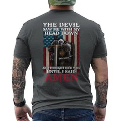 Devil Saw Me with My Head Thought He’d Won Until I Said Amen Knight Templar Tee