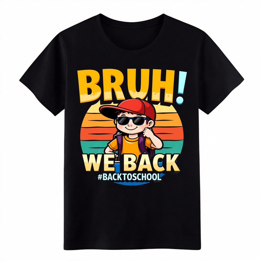 Unisex Retro Back To School Gift T-Shirt Bruh We Back Funny First Day School Tee
