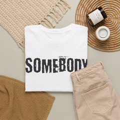 Somebody Distressed Bold Typography Minimalist T-Shirt