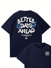 “Better Days Ahead” Printed Loose Fit Men’s Cotton Tshirt For Summer Streetwear