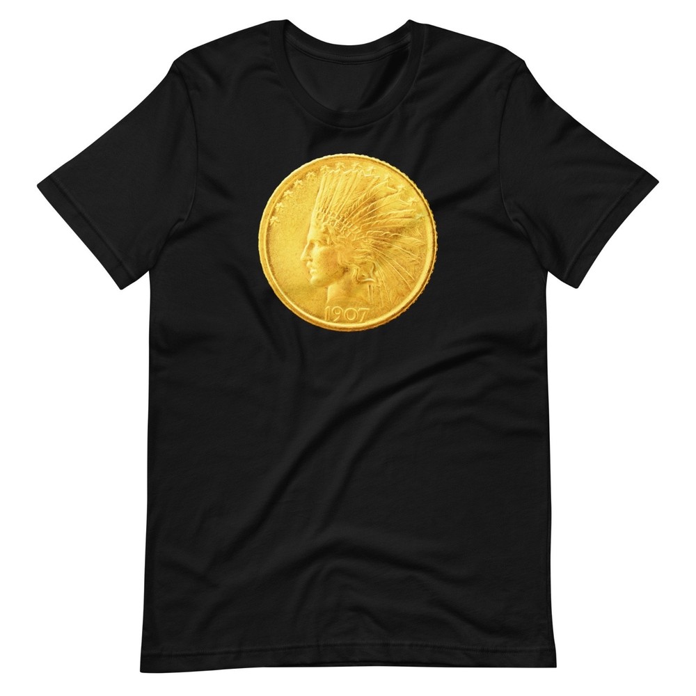 Indian Head Gold Eagle Coin T-Shirt 1907 — $10 Coin Collector Gift Graphic Tee