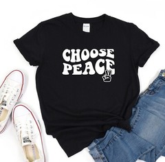 Choose Peace Shirt, No War Tshirt, Gift Tee, Activist Tshirt
