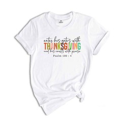 Fall Thanksgiving Shirt, Bible Verse Shirt, Cute Thanksgiving Shirt, Jesus Shirt