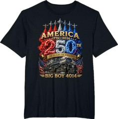 Big Boy 4014 Train USA 250th Anniversary Patriotic American T- Shirt