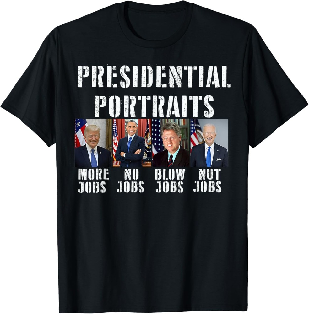 Humor Presidential Portraits Trump Obama Biden Clinton T-Shirt