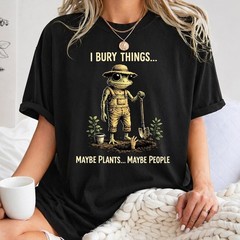 I Bury Things Maybe Plants Maybe People tee, Funny Frog Shirt, Dark Humor Aesthe
