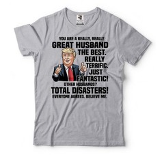 Great Husband Shirt Husband Political T-Shirt Trump Lover Husband Tee