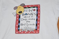 VTG Dog T Shirt No Bones About It Dogs Make the Best Friends Dog Bone Cheerful L