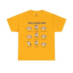 English Bulldog Day Schedule Tee Bulldog Daily Routine Gift for Dog Mom & Dad
